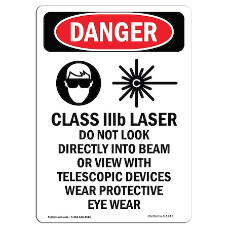 OSHA Danger Sign, Class IIIb Laser Do, 14in X 10in Decal